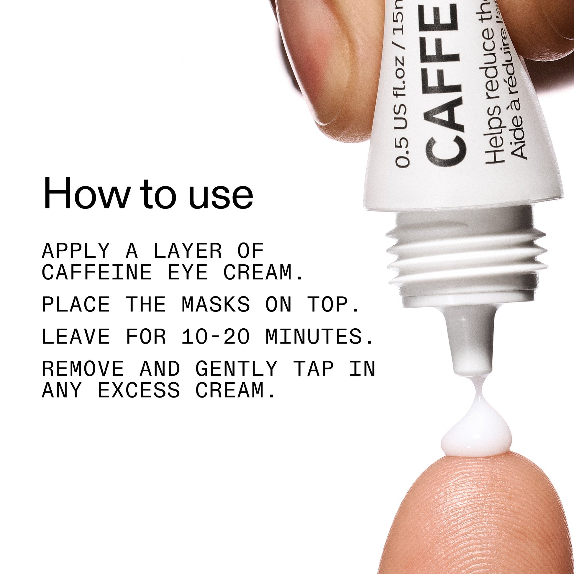 reusable-eye-patches-and-caffeine-eye-cream-duo-f8 EyePatches_CaffeineEyeCream_Duo_Howtouse_2000x2000_cc444253-3d8e-49d9-bac9-71687008b63f.jpg