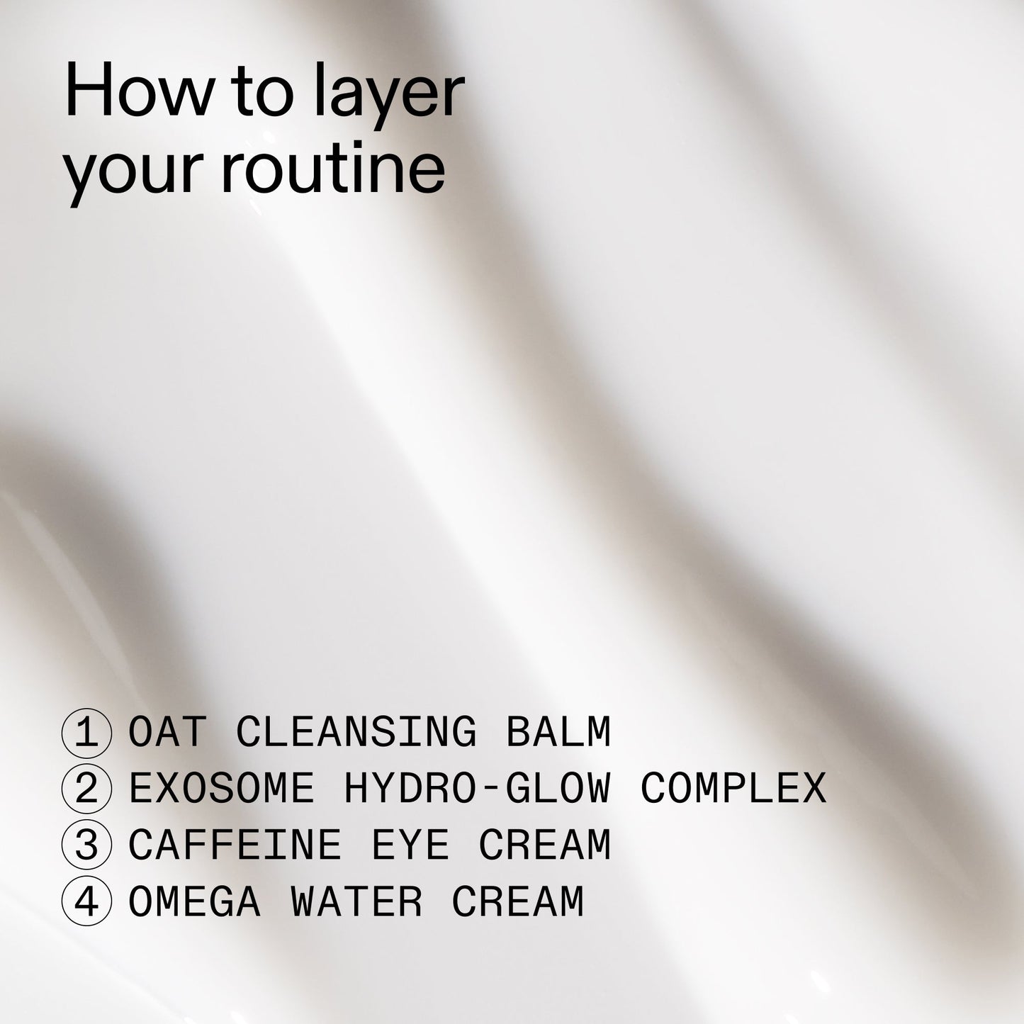 intro-routine-for-glowing-skin-t8 Intro_Routine_for_Glowing_Skin_CA_How_to_layer_2000x2000_8016c0e7-5935-4cd8-b6ae-b09824d9d60b.jpg