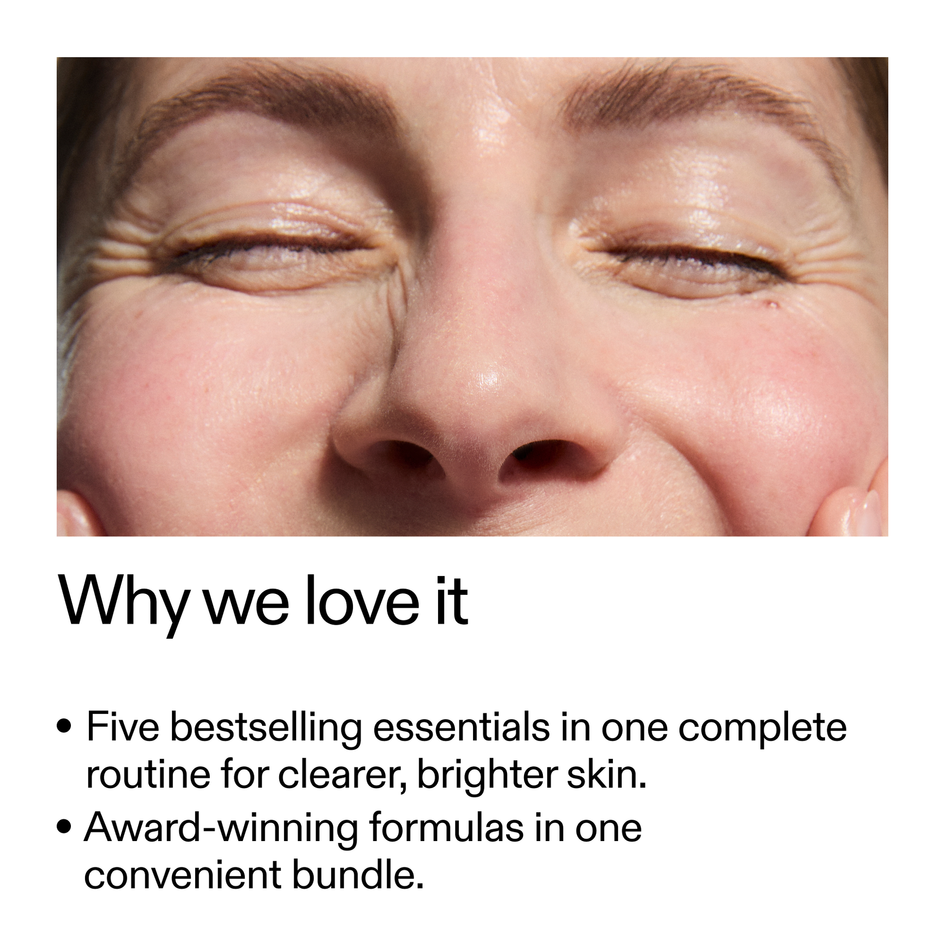 the-bestselling-intro-to-great-skin-t4 WhyWeLoveIt_2000x2000_505776c6-0315-4569-853d-47b4ff8c4bc0.png
